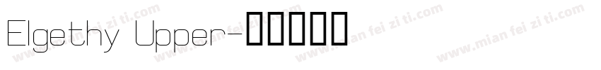 Elgethy Upper字体转换